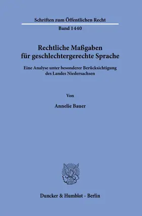 Bauer |  Rechtliche Maßgaben für geschlechtergerechte Sprache. | Buch |  Sack Fachmedien