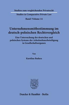 Badura |  Badura, K: Unternehmensmitbestimmung im deutsch-polnischen R | Buch |  Sack Fachmedien