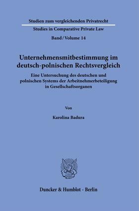 Badura | Badura, K: Unternehmensmitbestimmung im deutsch-polnischen R | Buch | 978-3-428-18148-3 | sack.de