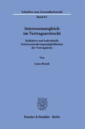 Brunk |  Interessenausgleich im Vertragsarztrecht. | Buch |  Sack Fachmedien