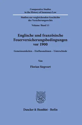 Siegwart |  Englische und französische Feuerversicherungsbedingungen vor 1900. | Buch |  Sack Fachmedien