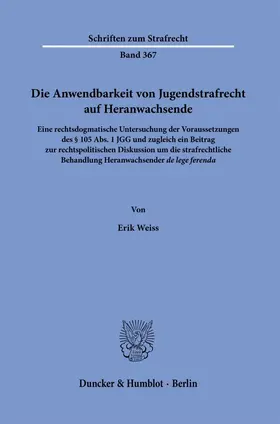 Weiss |  Weiss, E: Anwendbarkeit von Jugendstrafrecht | Buch |  Sack Fachmedien