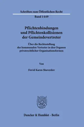 Shaverdov |  Pflichtenbindungen und Pflichtenkollisionen der Gemeindevertreter. | Buch |  Sack Fachmedien
