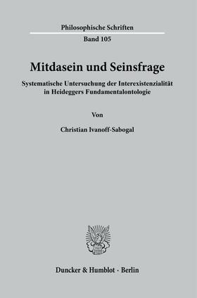 Ivanoff-Sabogal | Mitdasein und Seinsfrage | Buch | 978-3-428-18195-7 | sack.de
