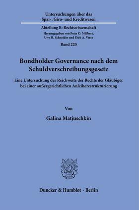 Matjuschkin | Matjuschkin, G: Bondholder Governance nach dem Schuldverschr | Buch | 978-3-428-18202-2 | sack.de