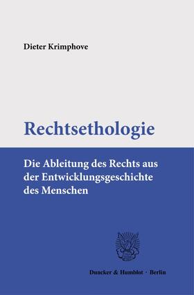Krimphove |  Krimphove, D: Rechtsethologie | Buch |  Sack Fachmedien