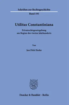 Harke |  Utilitas Constantiniana. | Buch |  Sack Fachmedien