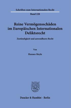 Meyle | Reine Vermögensschäden im Europäischen Internationalen Deliktsrecht. | Buch | 978-3-428-18242-8 | sack.de