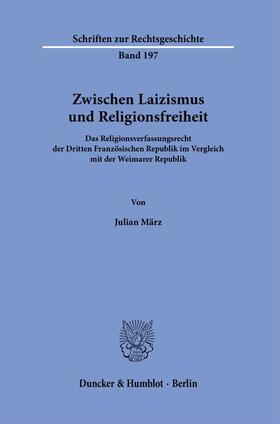 März | Zwischen Laizismus und Religionsfreiheit. | Buch | 978-3-428-18243-5 | sack.de