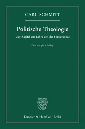 Schmitt | Politische Theologie. | Buch | 978-3-428-18259-6 | sack.de