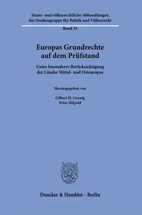 Gornig / Hilpold |  Europas Grundrechte auf dem Prüfstand | Buch |  Sack Fachmedien