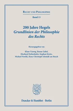 Eichenhofer / Vieweg / Kirste |  200 Jahre Hegels Grundlinien der Philosophie des Rechts. | Buch |  Sack Fachmedien