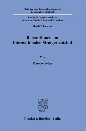 Feiler |  Reparationen am Internationalen Strafgerichtshof. | Buch |  Sack Fachmedien