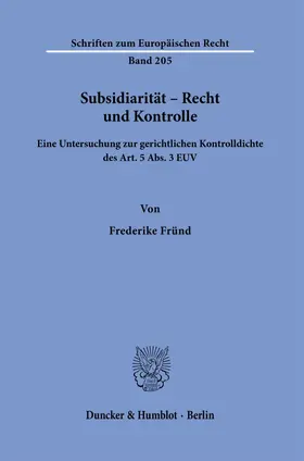 Fründ | Subsidiarität – Recht und Kontrolle. | Buch | 978-3-428-18333-3 | sack.de
