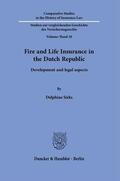 Sirks |  Fire and Life Insurance in the Dutch Republic. | Buch |  Sack Fachmedien