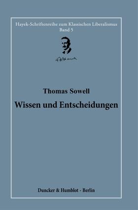 Sowell / Bouillon | Wissen und Entscheidungen. | Buch | 978-3-428-18351-7 | sack.de