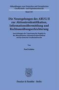 Schütte |  Die Neuregelungen des ARUG II zur Aktionärsidentifikation, Informationsübermittlung und Rechtsausübungserleichterung. | Buch |  Sack Fachmedien