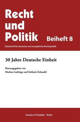 Ludwigs / Schmahl | 30 Jahre Deutsche Einheit. | Buch | 978-3-428-18361-6 | sack.de