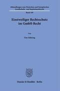 Gühring |  Einstweiliger Rechtsschutz im GmbH-Recht. | Buch |  Sack Fachmedien