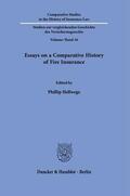 Hellwege |  Essays on a Comparative History of Fire Insurance. | Buch |  Sack Fachmedien