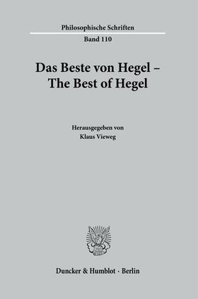 Vieweg | Das Beste von Hegel - The Best of Hegel. | Buch | 978-3-428-18415-6 | sack.de