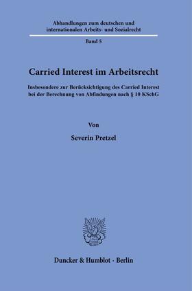 Pretzel |  Carried Interest im Arbeitsrecht | Buch |  Sack Fachmedien