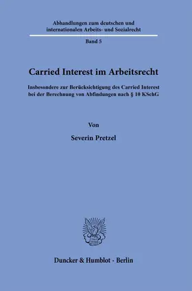Pretzel | Carried Interest im Arbeitsrecht. | Buch | 978-3-428-18416-3 | www.sack.de