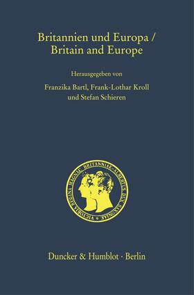 Bartl / Kroll / Schieren | Britannien und Europa / Britain and Europe. | Buch | 978-3-428-18426-2 | sack.de
