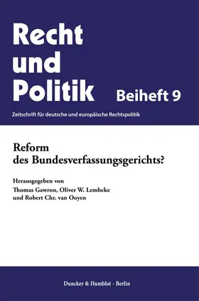 Gawron / Lembcke / Ooyen | Reform des Bundesverfassungsgerichts? | Buch | 978-3-428-18428-6 | sack.de
