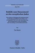 Marten |  Marten, T: Beihilfe zum Massenmord an den europäischen Juden | Buch |  Sack Fachmedien