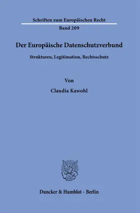 Kawohl |  Der Europäische Datenschutzverbund. | Buch |  Sack Fachmedien