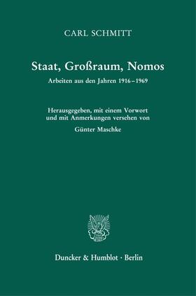 Schmitt / Maschke | Staat, Großraum, Nomos | Buch | sack.de