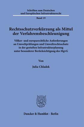 Chladek |  Chladek, J: Rechtsschutzverkürzung als Mittel der Verfahrens | Buch |  Sack Fachmedien