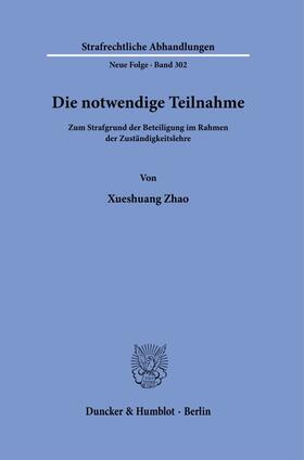 Zhao | Die notwendige Teilnahme. | Buch | 978-3-428-18498-9 | sack.de
