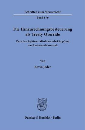 Joder | Die Hinzurechnungsbesteuerung als Treaty Override | Buch | 978-3-428-18514-6 | sack.de