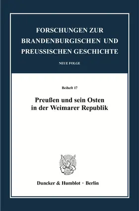 Kittel / Schneider / Simon |  Preußen und sein Osten in der Weimarer Republik. | Buch |  Sack Fachmedien
