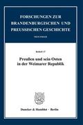 Kittel / Schneider / Simon |  Preußen und sein Osten in der Weimarer Republik. | Buch |  Sack Fachmedien