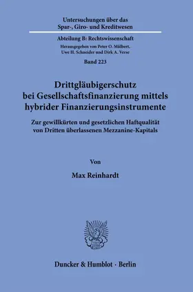 Reinhardt |  Drittgläubigerschutz bei Gesellschaftsfinanzierung mittels hybrider Finanzierungsinstrumente. | Buch |  Sack Fachmedien