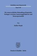 Waadt |  Die steuerrechtliche Behandlung disquotaler Einlagen zwischen Sanierungshindernis und Steuersparmodell. | Buch |  Sack Fachmedien