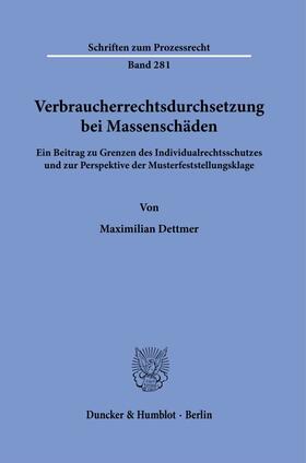 Dettmer | Verbraucherrechtsdurchsetzung bei Massenschäden. | Buch | 978-3-428-18568-9 | sack.de