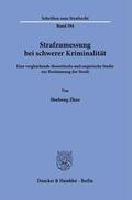 Zhao |  Strafzumessung bei schwerer Kriminalität | Buch |  Sack Fachmedien