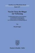 Langer |  Von der Treue der Bürger zur Verfassung | Buch |  Sack Fachmedien