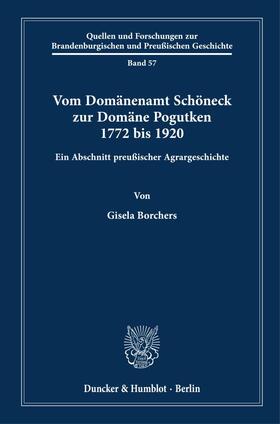 Borchers |  Borchers, G: Vom Domänenamt Schöneck zur Domäne Pogutken 177 | Buch |  Sack Fachmedien