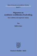 Arians |  Migranten im nordrhein-westfälischen Strafvollzug. | Buch |  Sack Fachmedien