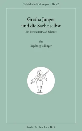 Villinger |  Gretha Jünger und die Sache selbst. | Buch |  Sack Fachmedien