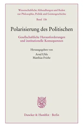 Friehe / Uhle |  Polarisierung des Politischen. | Buch |  Sack Fachmedien