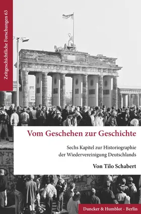 Schabert |  Vom Geschehen zur Geschichte | Buch |  Sack Fachmedien