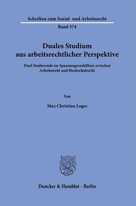 Loges |  Duales Studium aus arbeitsrechtlicher Perspektive | Buch |  Sack Fachmedien