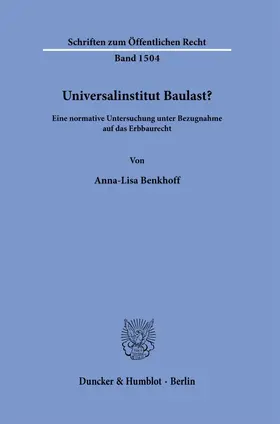 Benkhoff | Universalinstitut Baulast? | Buch | 978-3-428-18767-6 | www.sack.de