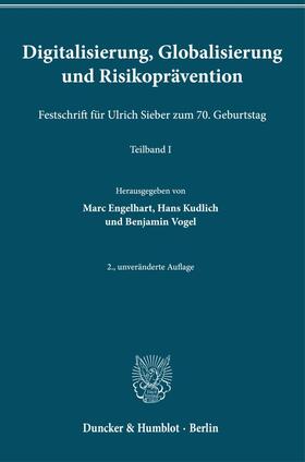 Engelhart / Kudlich / Vogel |  Digitalisierung, Globalisierung und Risikoprävention. | Buch |  Sack Fachmedien